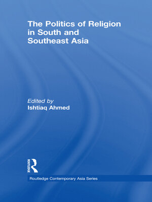 cover image of The Politics of Religion in South and Southeast Asia